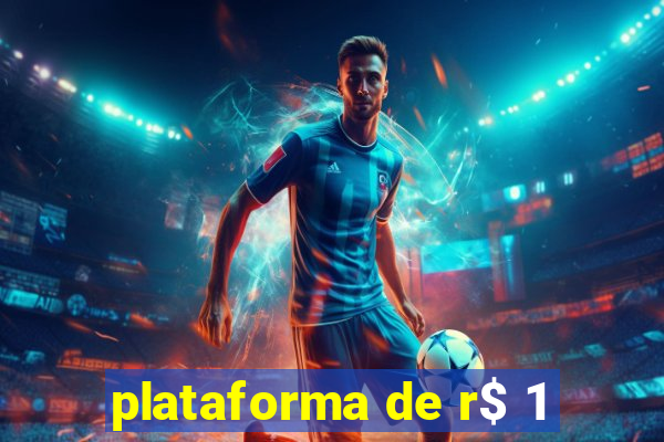 plataforma de r$ 1